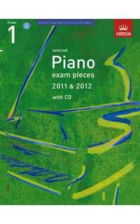 selected piano exam pieces 2011-2012 grade 1 (book & cd)