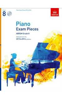 selected piano exam pieces 2013-2014 grade 8 (book & cd)