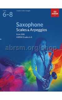 abrsm - saxophone scales & arpegios grade 6 - 8