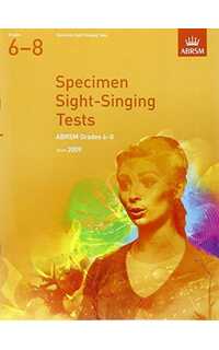abrsm - speciemen sight singing test grade 6 - 8