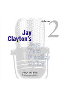 clayton j. - jazz vocal practise series v.2