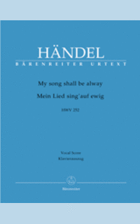 handel g.f. - my song shall be alway hwv 252 urtext