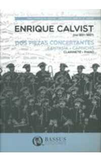 calvist e. - piezas concertantes fantasia y capricho clarinete