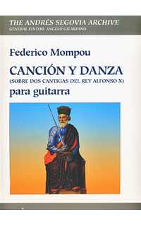 mompou f. - cancion y danza sobre 2 cantigas del rey alfonso x el sabio