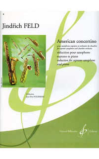 feld j. - concertino americano (sax soprano y piano)