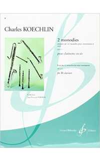 koechlin ch. - monodies (2) (cl)
