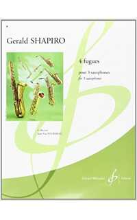 shapiro g. - fugas (4) (3saxofones)