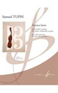 tupin s. - version latina (vl o v/cello)