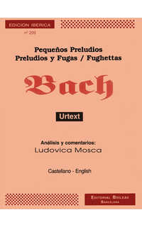 bach. - pequeños preludios y fugas y fuguetas urtex (l.mosca)