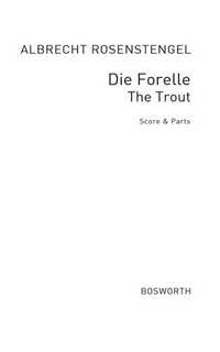 rosenstengel a. - die forelle (the trout) score and parts
