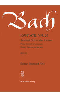 bach j.s. - cantata nº 51 "jauchzet gott in allen landen"