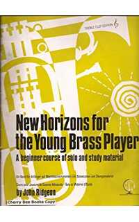 ridgeon j. - new horizons for the young brass player -