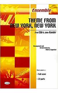 ebb f./kander j. - theme from new york, new york (ensemble)
