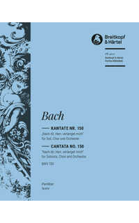 bach j.s. - cantata nº150 nach dir,herr,verlanget mi - bwv.150