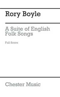 boyle r. - a suite of english folksongs (sc) -