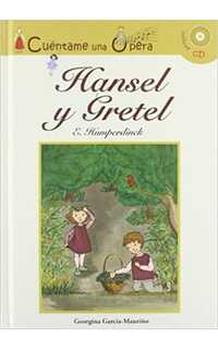 garcia mauriño - cuentame una opera hansel y gretel +cd