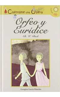 garcia mauriño - cuentame una opera orfeo y euridice +cd
