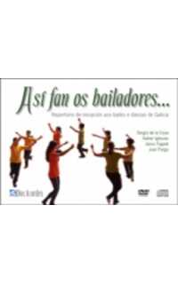 varios - así fan os bailadores...: repertorio de iniciación aos bailes e danzas de galicia