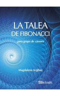 magdalena argibay - la talea de fibonacci: para grupo de cámara