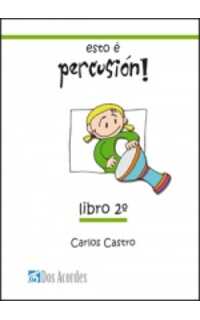 carlos castro roig - esto é percusión. libro 2º