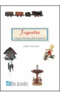 juan durán - juguetes: piezas fáciles para piano