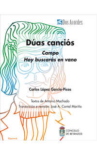 carlos lópez garcía-picos - dúas canciós. carlos lópez garcía - picos