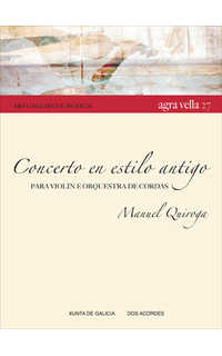 manuel quiroga - concerto en estilo antico para violín e orquestra de cordas.