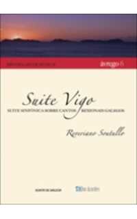 soutullo r. - suite vigo: suite sinfónica sobre cantos rexionais galegos +cd