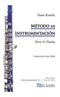 hans kunitz - método de instrumentación: flauta (parte: ii)
