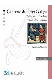 xosé luis miguélez - caderno 4: estudios.volumen i ,iniciacion (notación en re)