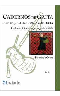 henrique otero - caderno de gaita 25: obra completa de henrique otero. re