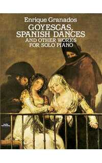 granados e. - danzas españolas, goyescas y otras obras -