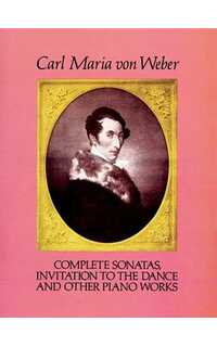 weber c.m. - sonatas,invitacion a la danza y mas obr. -