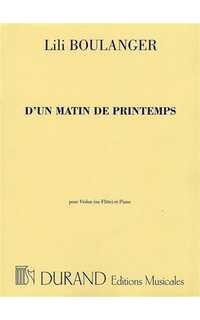 boulanger l. - d´un matin de printemps- flauta o violin