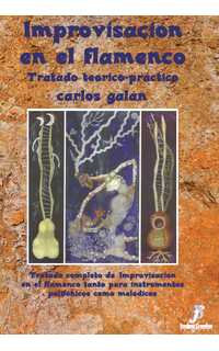 galan c. - improvisacion en el flamenco (tratado teorico-practico)
