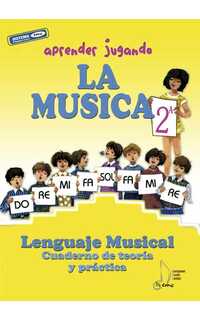 aprender jugando la musica cuaderno teoria y practica 2a