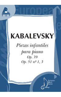 kabalevsky d. - piezas infantiles - op.39/51 nº1,3
