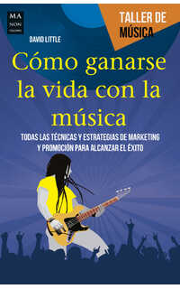 little, david - cómo ganarse la vida con la música