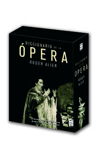 roger alier - diccionario de la ópera (obra completa)