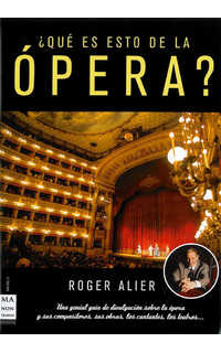 ¿qué es esto de la ópera?
