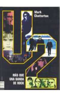 chatterton m. - u2, mas que una banda de rock