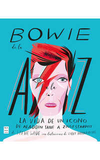 wide s. - bowie de la a a la z (la vida de un icono)