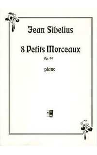 sibelius j. - pequeñas piezas (8) - op.99