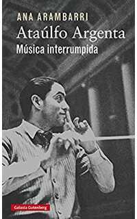 arambarri a. - ataulfo argenta musica interrumpida