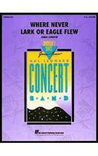 curnow j. - where never lark or eagle flew (banda-partes)