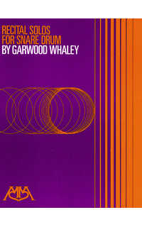 whaley g. - recital solos for snare drum -