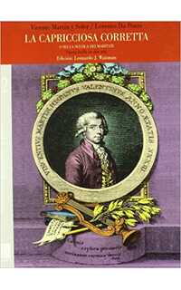 martin y soler v. - la capricciosa corretta - (opera buffa in due atti)