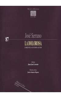 serrano j. - la dolorosa (zarzuela en 2 actos orquesta