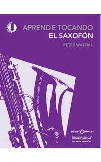 wastall p. - aprende tocando el saxofón + audio on line (nueva edicion)