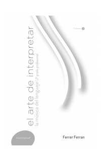 ferrer ferran - el arte de interpretar musica lenguaje v.2 profesional +descarga